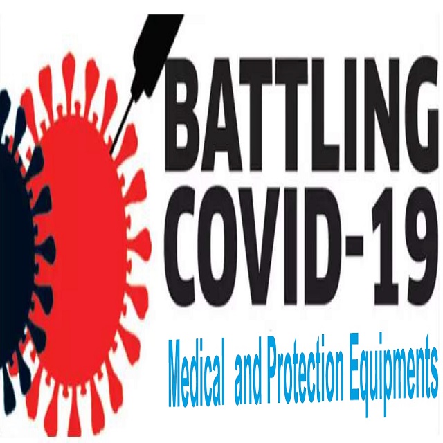Covid 19 Medical and Protection Equipment’s